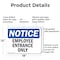 Signmission Employee Entrance Only OSHA Notice Sign, Aluminum, 18in W x 12in L, 2PK OS-2PACK-NS-A-1218-L-11947 - alternate 2